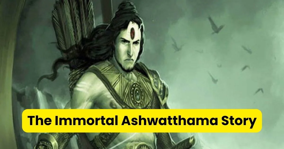 The Immortal Ashwatthama Story